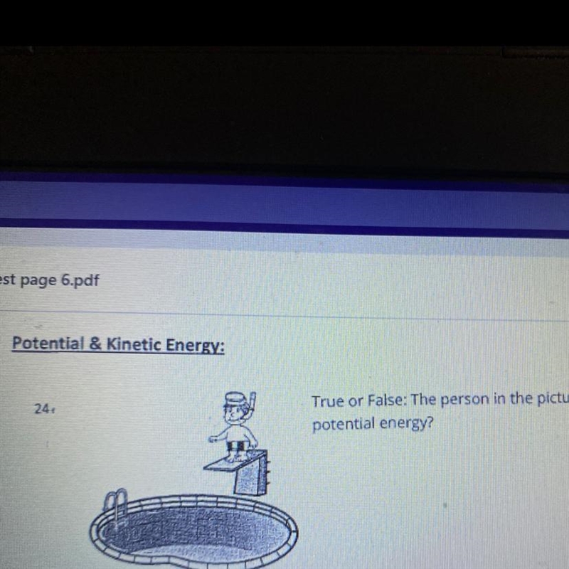 The person in the picture has a lot of potential energy? true or false-example-1