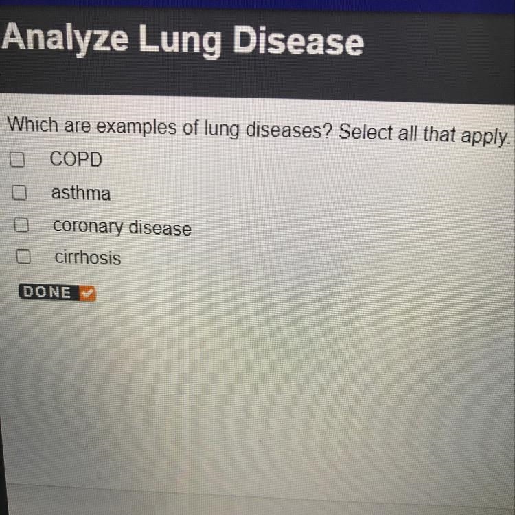 Which are examples of lung diseases? Select all that apply-example-1