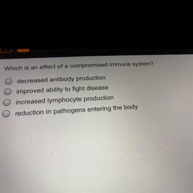 Which is an effect of a compromised immune system ?-example-1