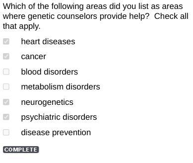 List 3 areas other than pregnancy and childbirth where genetic counselors provide-example-1