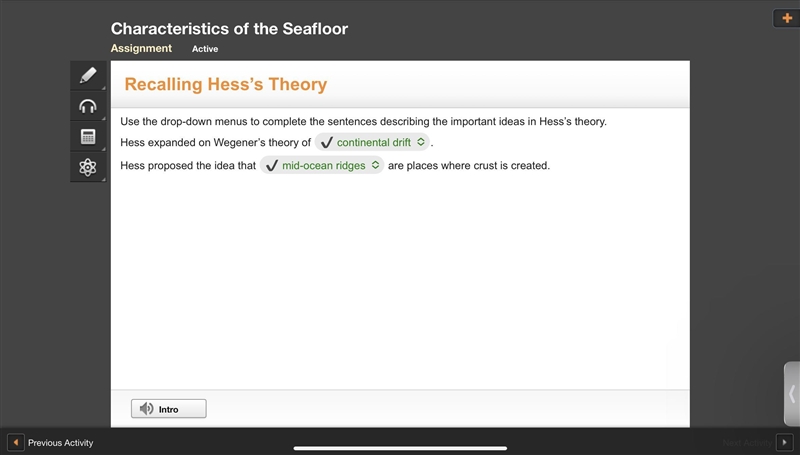 Hess expanded on Wegener’s theory of . Hess proposed the idea that are places where-example-1