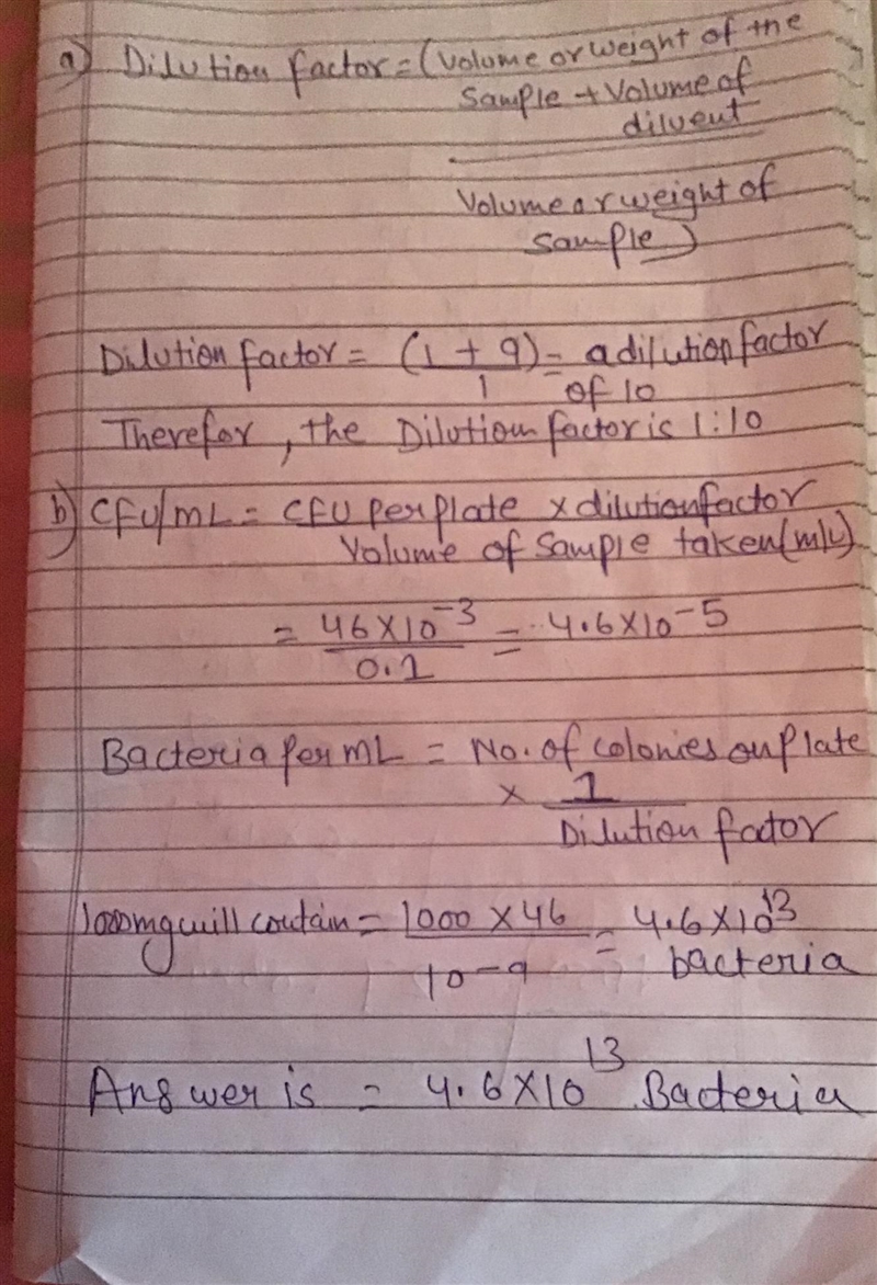 1. You are given a 1 gram soil sample of unknown bacterial load. After doing 10-fold-example-1