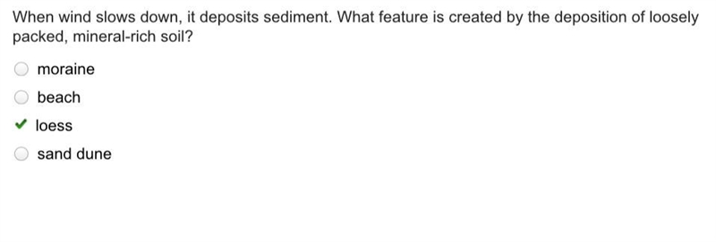 When wind slows down, it deposits sediment. What feature is created by the deposition-example-1