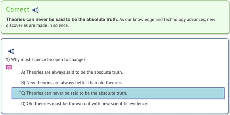 Why must science be open to change? ) A) Theories are always said to be the absolute-example-1