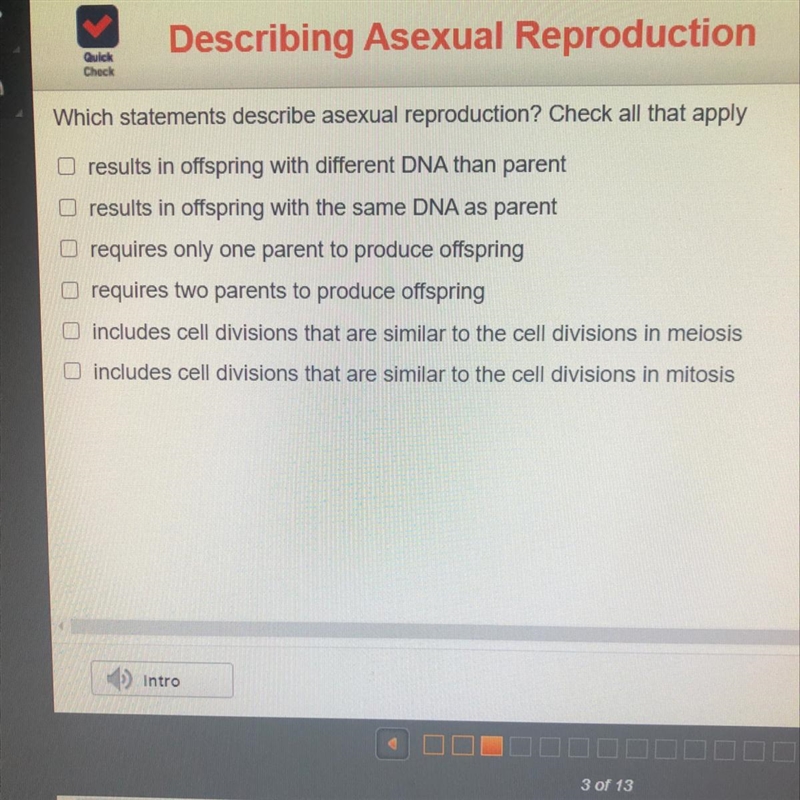 Which statements describe asexual reproduction? Check all that apply-example-1