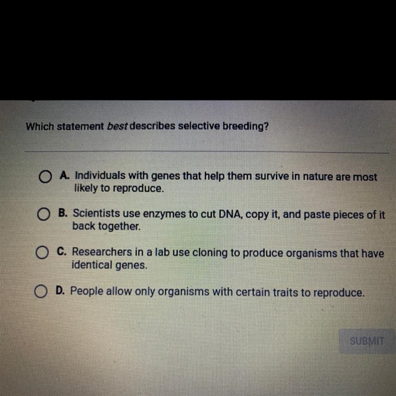 Which statement best describes selective breeding? A. Individuals with genes that-example-1