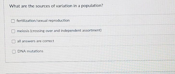 What are the sources of variation in a population? multiple choices unless it's all-example-1