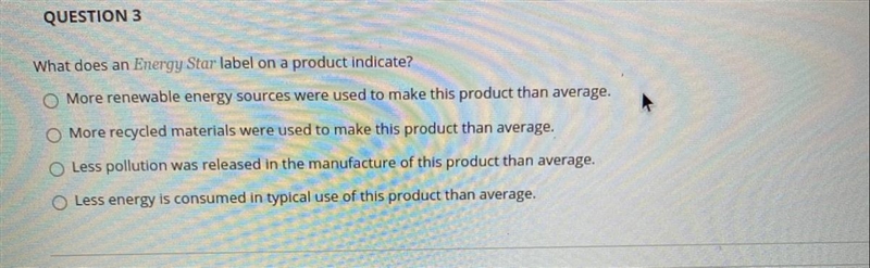 What does an Energy Star label on a product indicate? More renewable energy sources-example-1