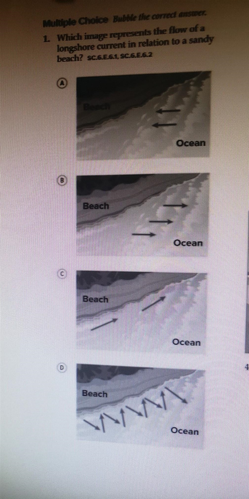 1. Which image represents the flow of a longshore current in relation to a sandy beach-example-1