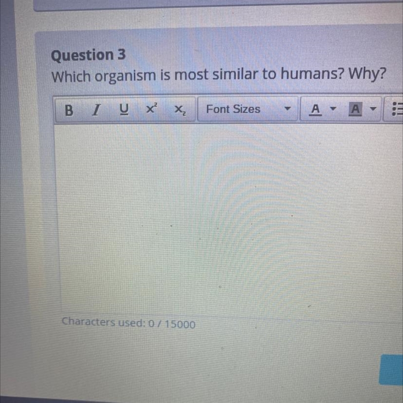 Question 3 Which organism is most similar to humans? Why?-example-1