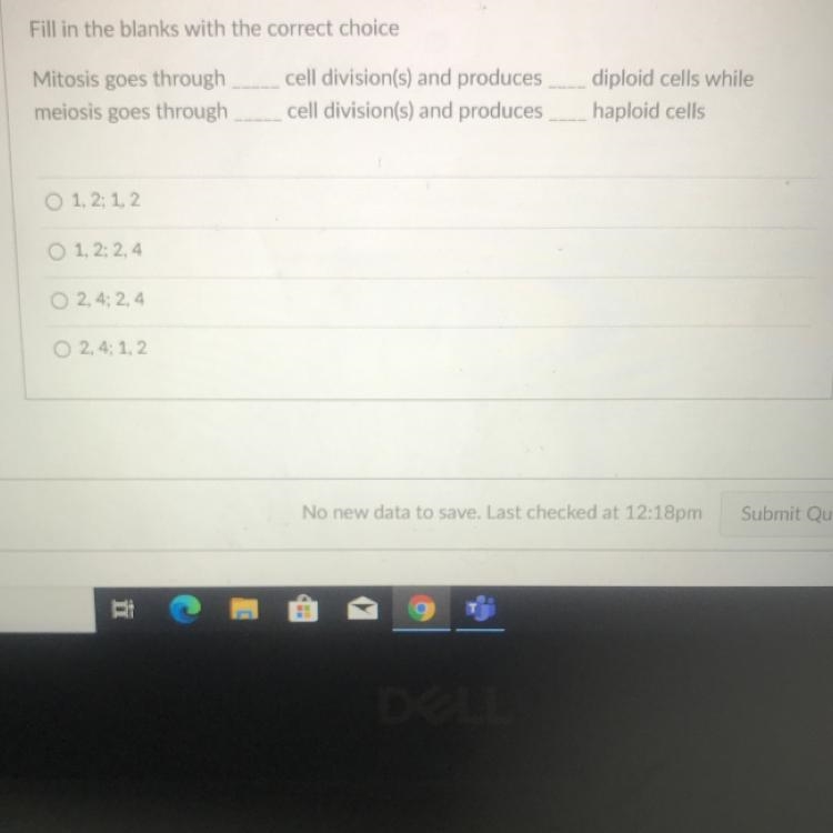 Fill in the blanks with the correct choice Mitosis goes through cell division(s) and-example-1