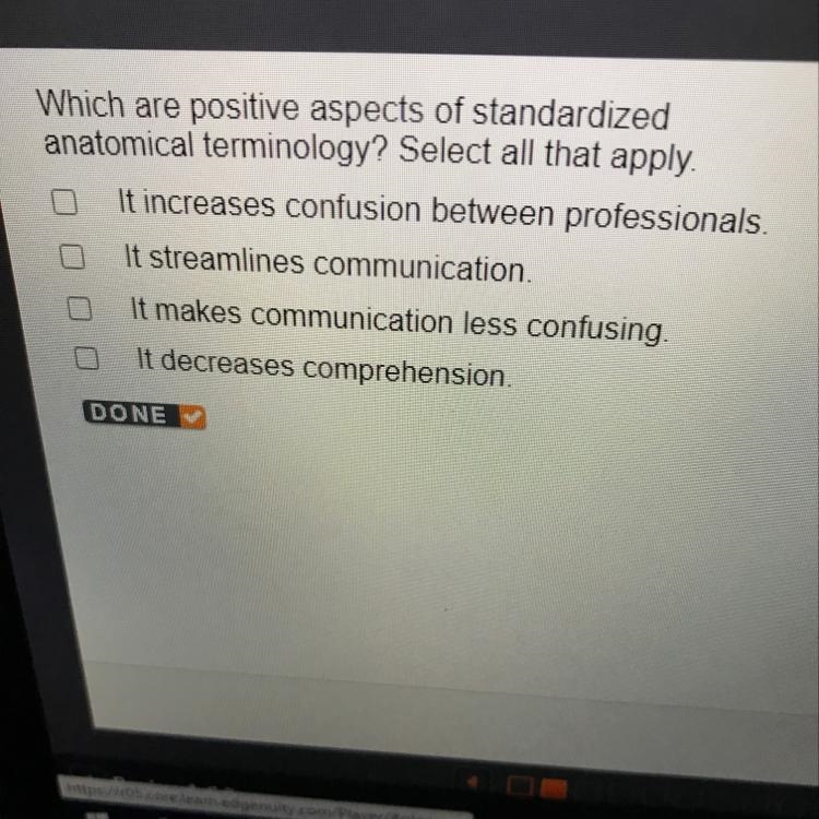 Which are positive aspects of standardized anatomical terminology? Select all that-example-1