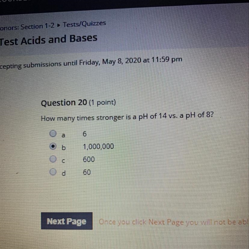 How many times stronger is a pH of 14 vs. a pH of 8? 6 1,000,000 600 60-example-1