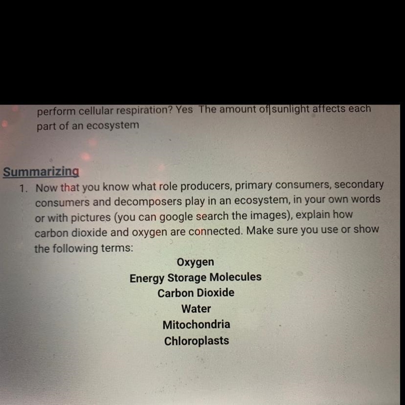 In your own words explain how carbon dioxide and oxygen are connected. Make sure you-example-1