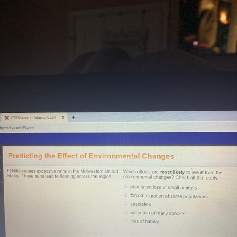 Which effects are most likely to result from the environmental changes? Check all-example-1