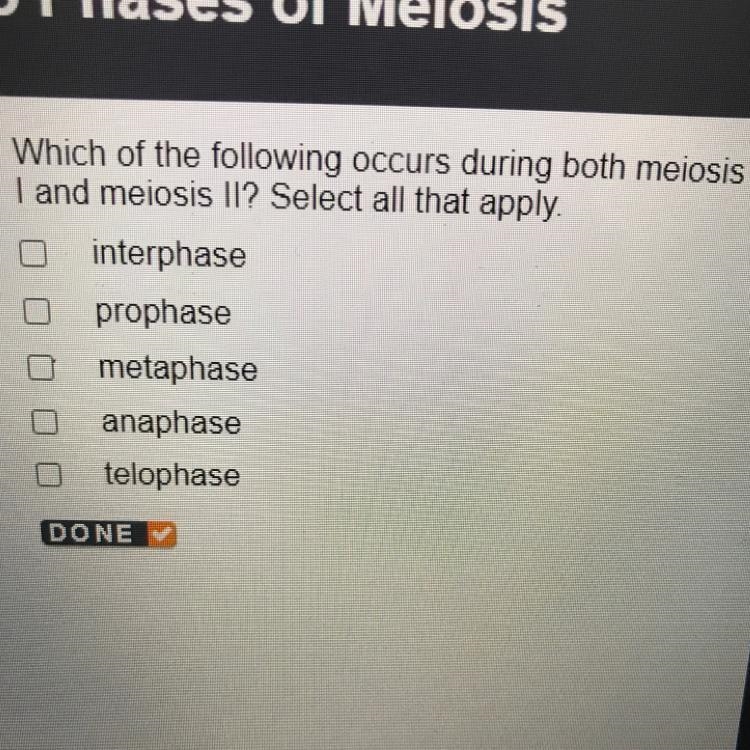 Which of the following occurs during both meiosis I and meiosis ||? Select all that-example-1