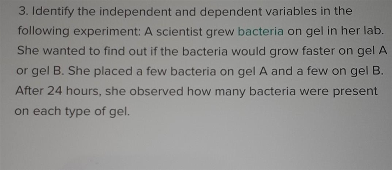 3. Identify the independent and dependent variables in the following experiment: A-example-1