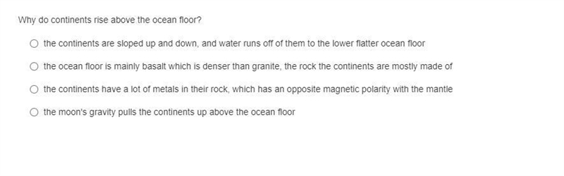 Why do continents rise above the ocean floor?-example-1