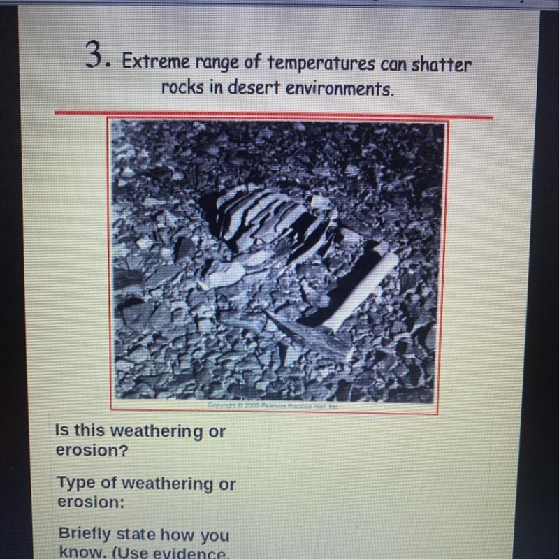 Extreme range temperatures can shatter rocks in deserts environment. Help me out please-example-1