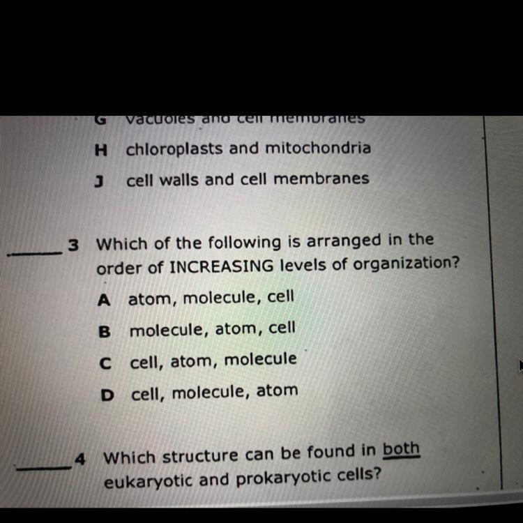 3 Which of the following is arranged in the order of INCREASING levels of organization-example-1