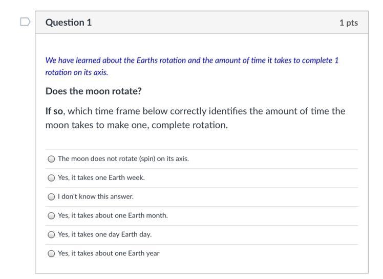 Does the moon rotate? If so, which time frame below correctly identifies the amount-example-1