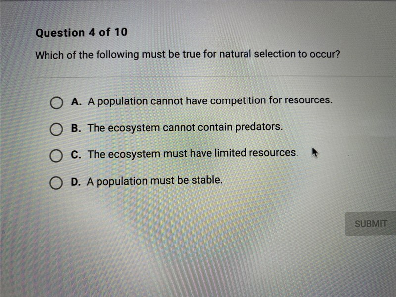 Which of the following must be true for natural selection to occur ?-example-1