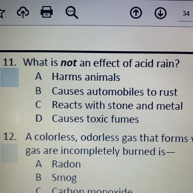 11. What is not an effect of acid rain? A Harms animals B Causes automobiles to rust-example-1