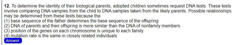 To determine the identity of their biological parents, adopted children sometimes-example-1