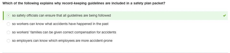 Which of the following explains why record-keeping guidelines are included in a safety-example-1