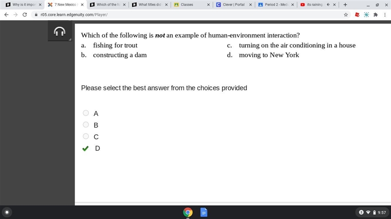 Which of the following is not an example of human-environment interaction? a. fishing-example-1