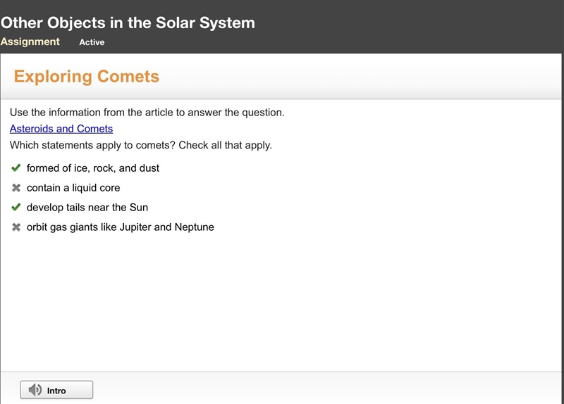 Which statements apply to comets? Check all that apply.-example-1