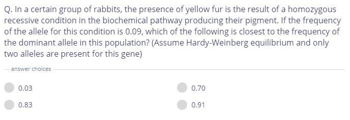 Inacertain group of rabbits, the presence of yellow fur is the result of a homozygous-example-1