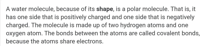 Which is a characteristic of the polar water molecule?​-example-1