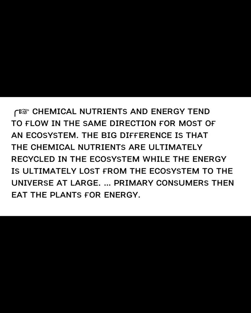 1. Compare the flow of nutrients and energy within an ecosystem.-example-1