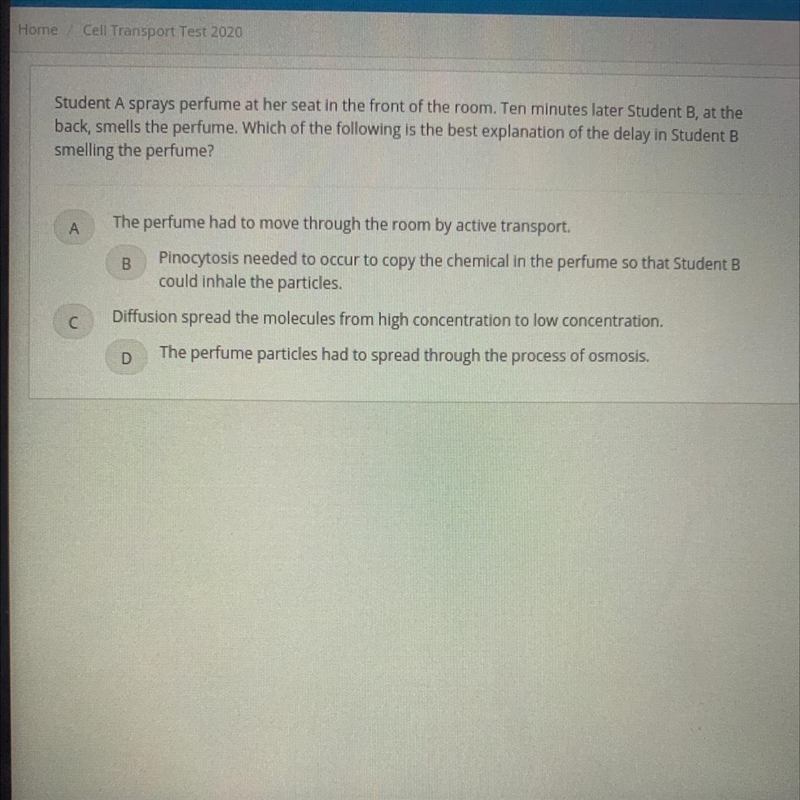 Student A sprays perfume at her seat in the front of the room. Ten minutes later Student-example-1