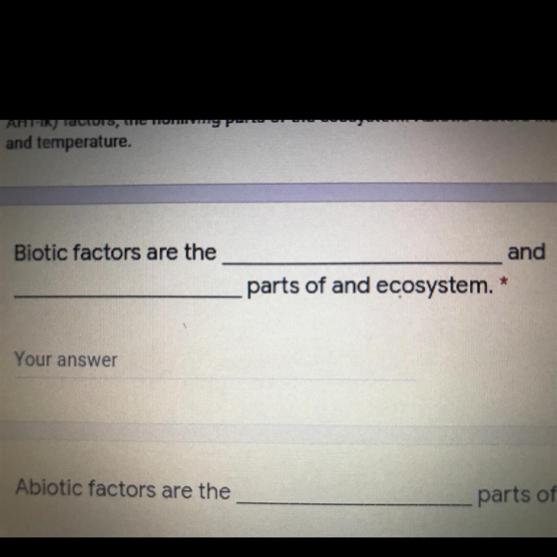 Biotic factors are the_______and_______ parts of and ecosystem.-example-1