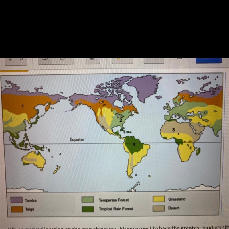 Which marked location on the map above would you expect to have the greatest biodiversity-example-1