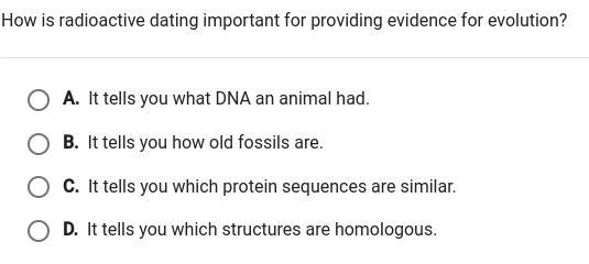 How is radioactive dating important for providing evidence for evolution​?-example-1