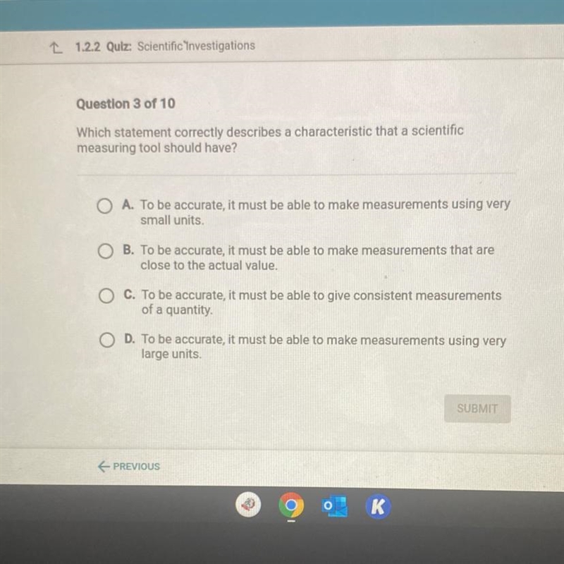 Which statement correctly describes a characteristic that a scientific measuring tool-example-1