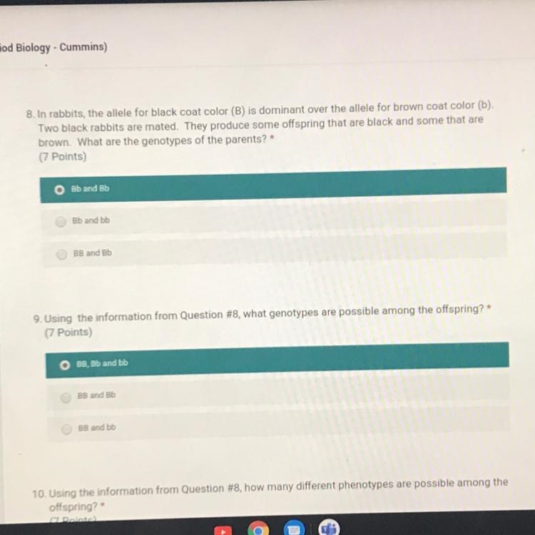 Please answer both of them. 8. In rabbits, the allele for black coat color (B) is-example-1