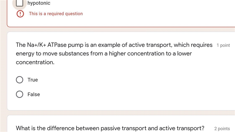 The Na+/K+ ATPase pump is an example of active transport, which requires energy to-example-1