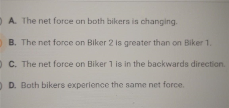 Two bicyclist are accelerating forward at the same rate. Biker 1 has less mass than-example-1