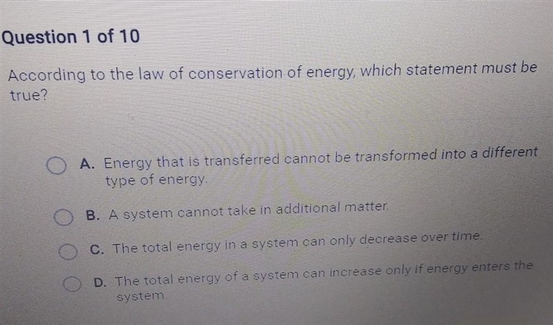 According to the law of conservation of energy, which statement must be true?​-example-1