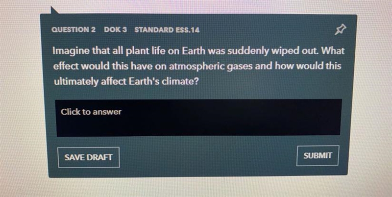 Imagine that all plant life on earth was suddenly wiped out. What effect would this-example-1