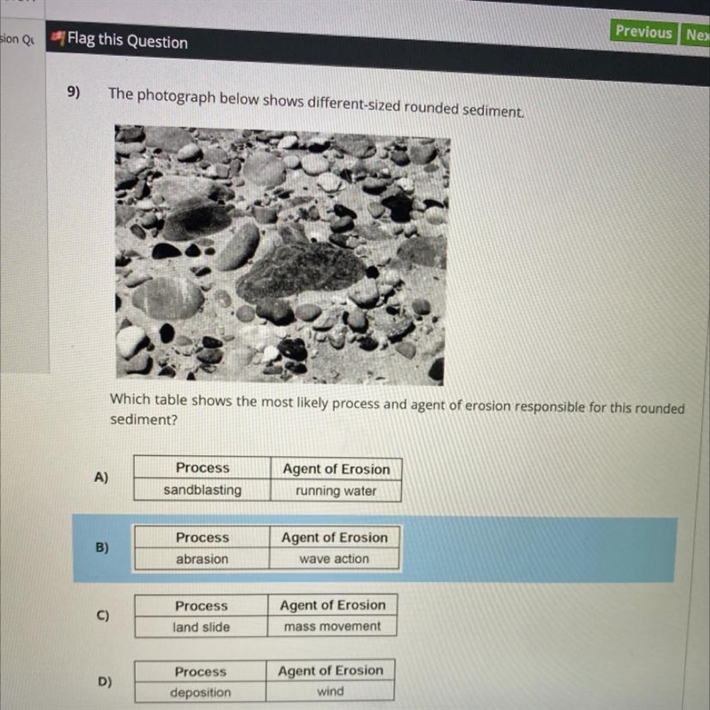 Which table shows the most likely process and agent of erosion responsible for this-example-1