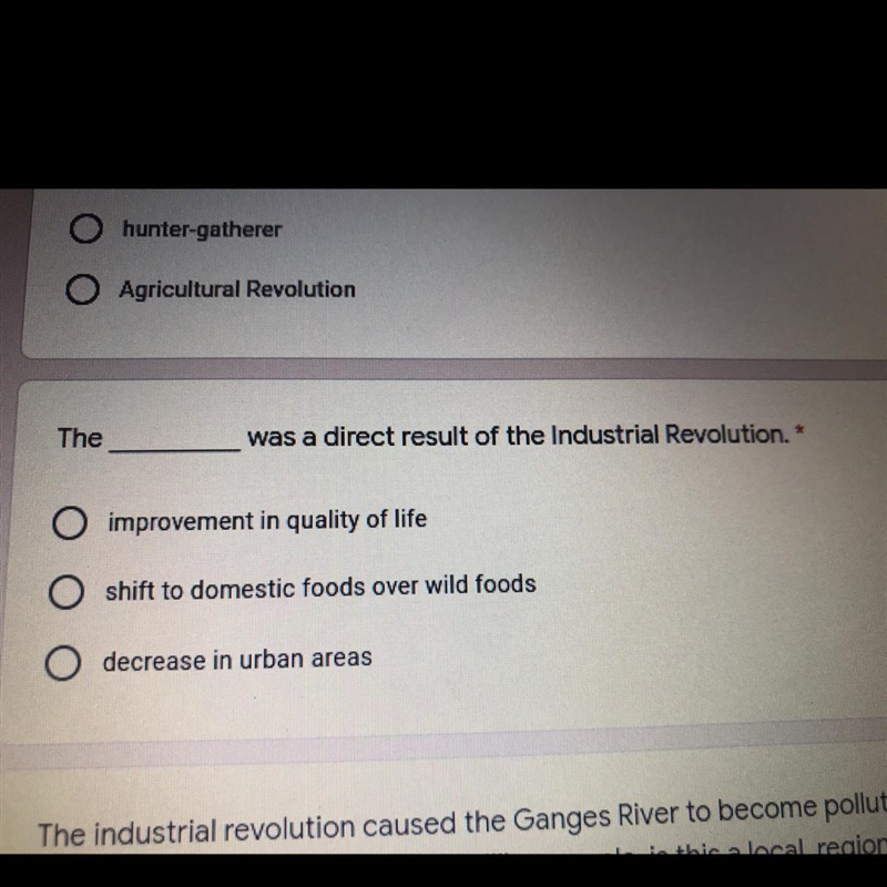 The _____ was a direct result of the Industrial Revolution. O improvement in quality-example-1