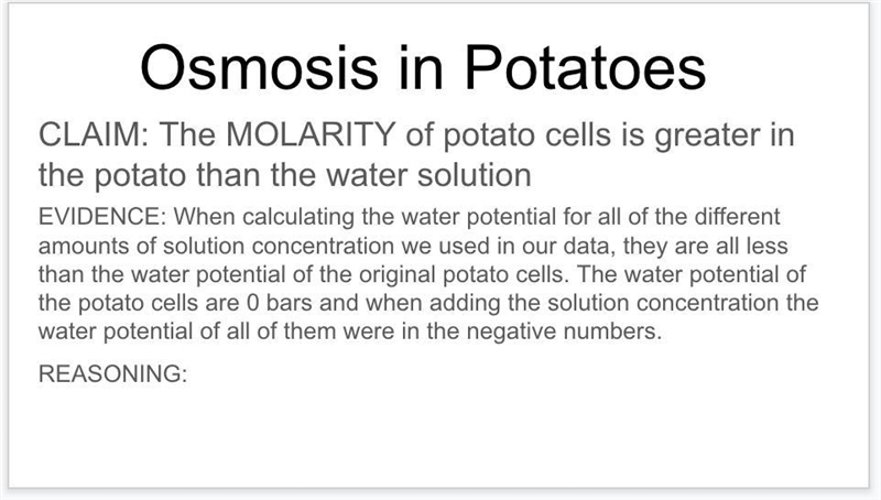 Does my evidence support my claim:?? background info: i did a lab where i put potato-example-1