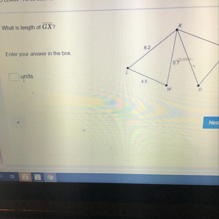 What is length of GX? 6.2 Enter your answer in the box 5.7 units 4.5 w Next-example-1