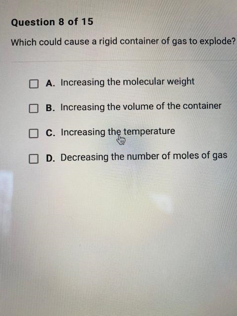 (photo) which could cause a rigid container of gas to explode?-example-1