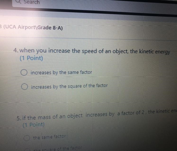 .when you increase the speed of an object, the kinetic energy O increases by the same-example-1